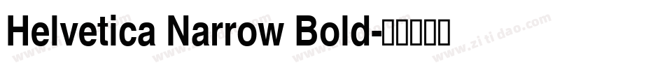 Helvetica Narrow Bold字体转换